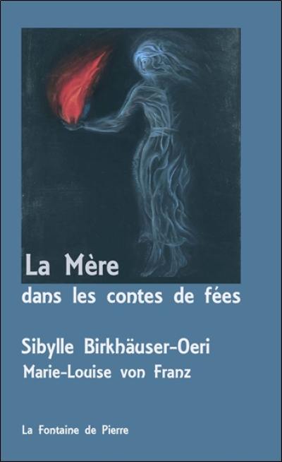 La mère dans les contes de fées