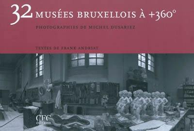 32 musées bruxellois à +360°