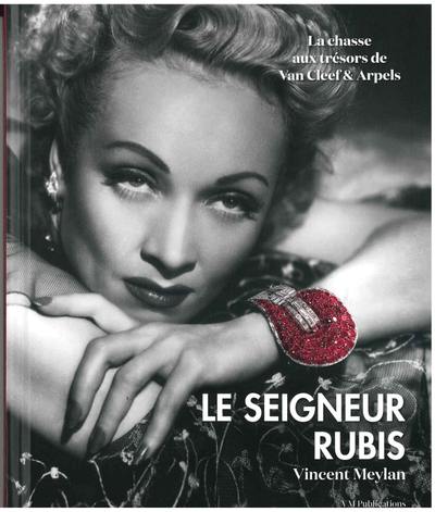 La chasse aux trésors de Van Cleef & Arpels. Vol. 2. Le seigneur rubis