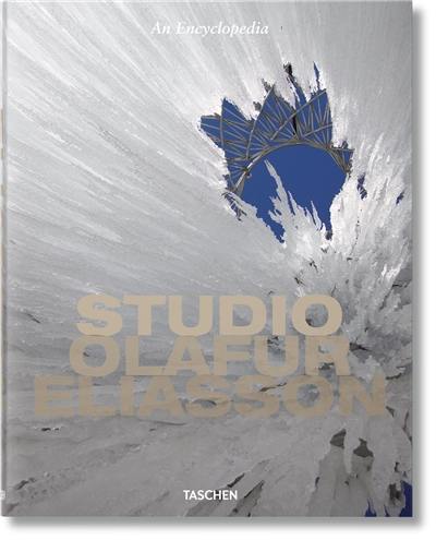 Studio Olafur Eliasson : an encyclopedia