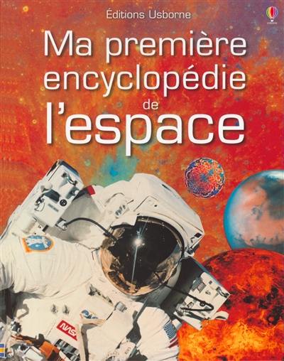 Ma première encyclopédie de l'espace