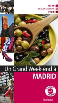 Un grand week-end à Madrid