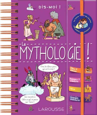 La mythologie !