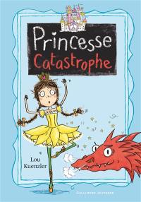 Princesse catastrophe. Deuxième trimestre à Haute-Tours