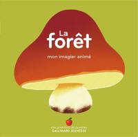 La forêt : mon imagier animé