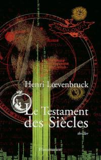 Le testament des siècles