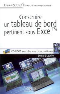 Construire un tableau de bord pertinent sous Excel