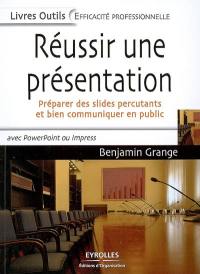 Réussir une présentation : préparer des slides percutants et bien communiquer en public