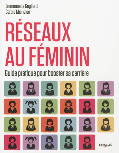 Réseaux au féminin : guide pratique pour booster sa carrière