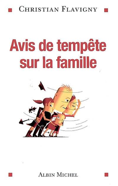 Avis de tempête sur la famille