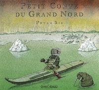 Petit conte du Grand Nord