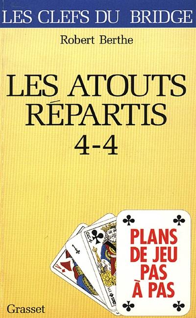 Plans de jeu pas à pas : les atouts répartis 4-4