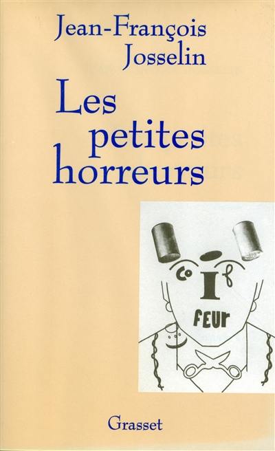 Les petites horreurs