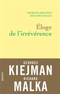 Eloge de l'irrévérence