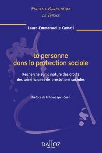 La personne dans la protection sociale : recherche sur la nature des droits des bénéficiaires de prestations sociales : 2008