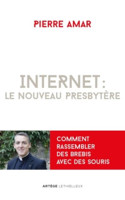 Internet, le nouveau presbytère ou Comment rassembler des brebis avec des souris