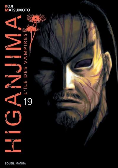 Higanjima : l'île des vampires. Vol. 19