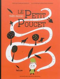 Le très grand Petit Poucet : un conte avec décors et découpes...