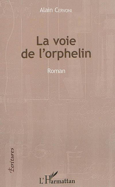 La voie de l'orphelin