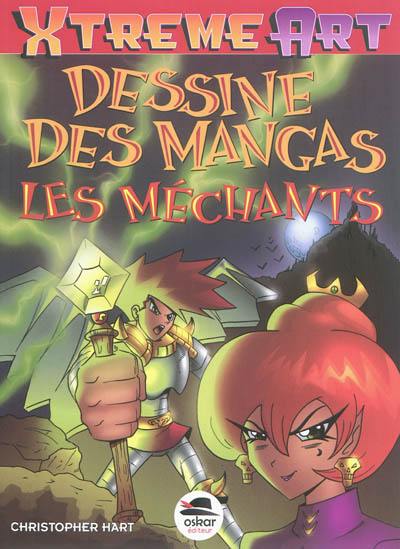 Dessine des mangas : les méchants