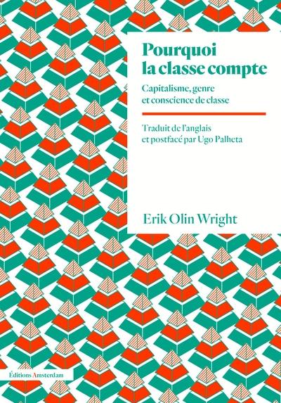 Pourquoi la classe compte : capitalisme, genre et conscience de classe