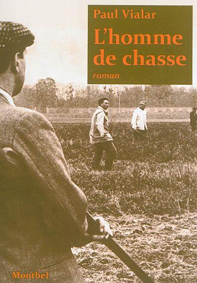 L'homme de chasse