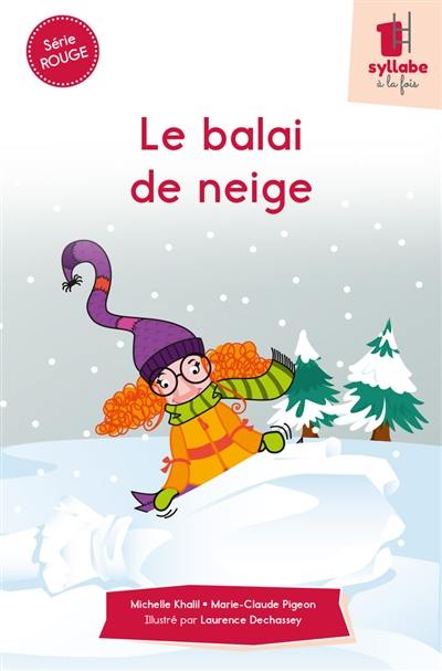 Le balai de neige