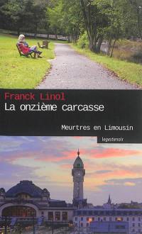 Meurtres en Limousin. La onzième carcasse