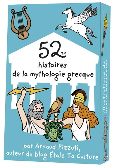 52 histoires de la mythologie grecque