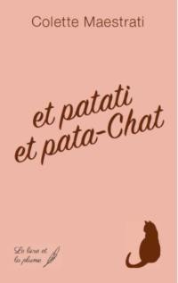 Et patati et pata-chat : mémoires et déboires d'un drôle de chat