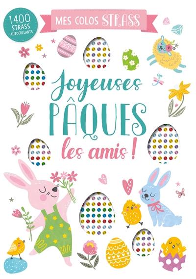 Joyeuses Pâques les amis ! : 1.400 strass autocollants