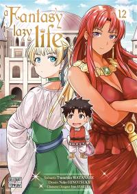 A fantasy lazy life. Vol. 12