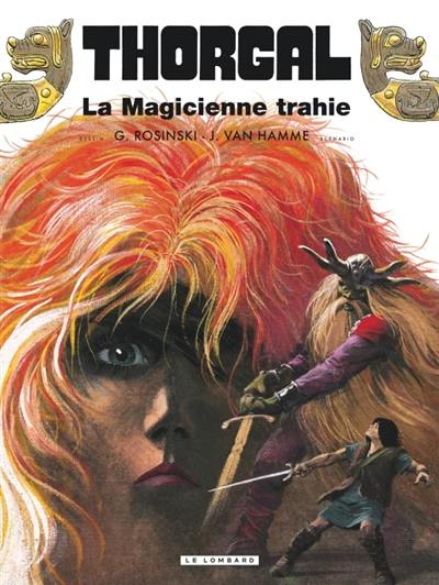 Thorgal. Vol. 1. La magicienne trahie