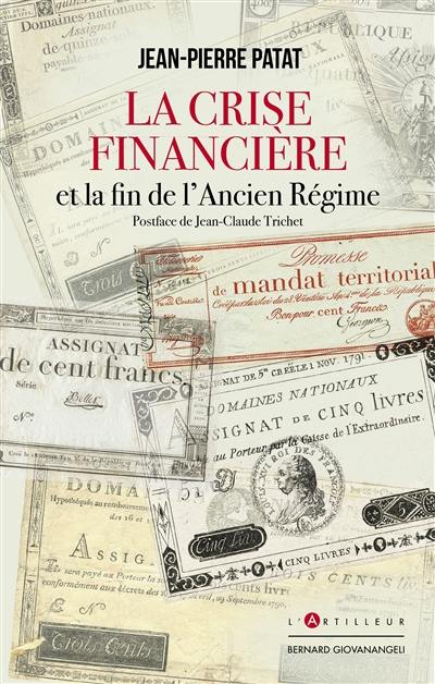 La crise financière et la fin de l'Ancien Régime : chronique d'un désastre évitable