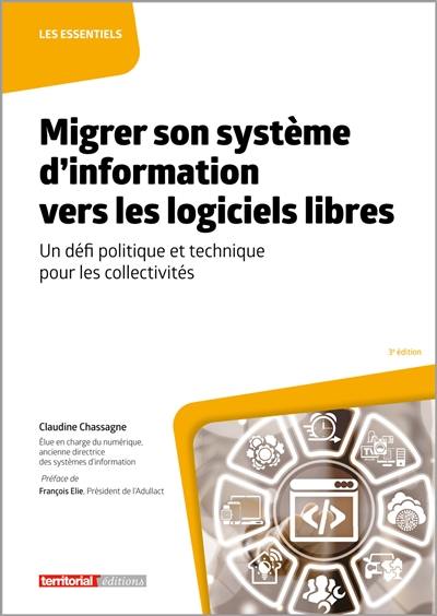 Migrer son système d'information vers les logiciels libres : un défi politique et technique pour les collectivités