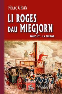 Li roges dau Miegjorn. Vol. 2. La Terror