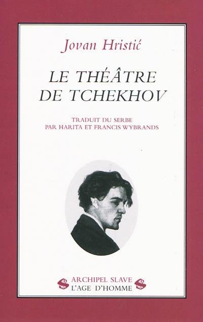 Le théâtre de Tchekhov