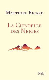 La citadelle des neiges : conte spirituel