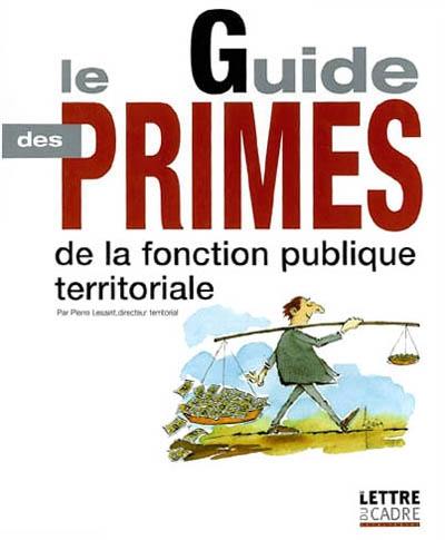 Le guide des primes de la fonction publique territoriale