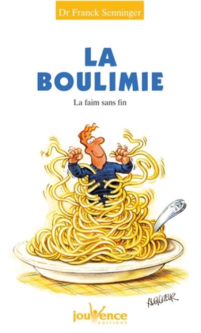 La boulimie : la faim sans fin