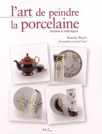 L'art de peindre la porcelaine : création et techniques