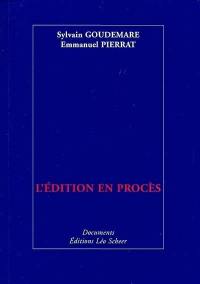 L'édition en procès