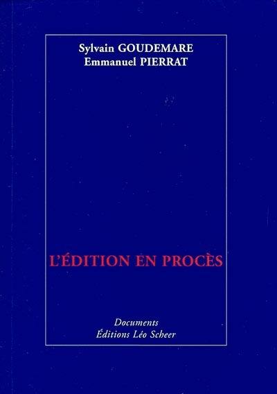 L'édition en procès