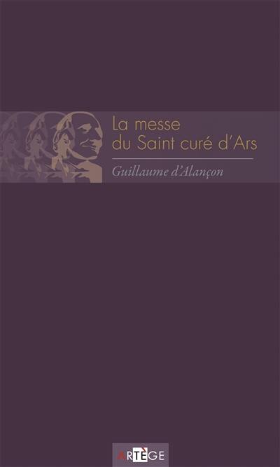 La messe du saint curé d'Ars