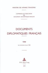 Documents diplomatiques français : 1940. Les armistices de juin 1940