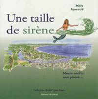 Une taille de sirène