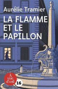 La flamme et le papillon