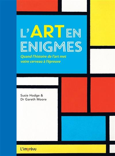 L'art en énigmes : quand l'histoire de l'art met votre cerveau à l'épreuve