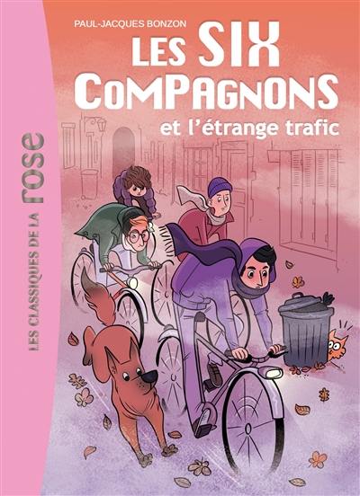 Les six compagnons. Vol. 3. Les six compagnons et l'étrange trafic