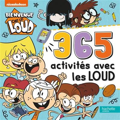 365 activités avec les Loud